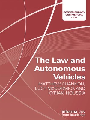 cover image of The Law and Autonomous Vehicles